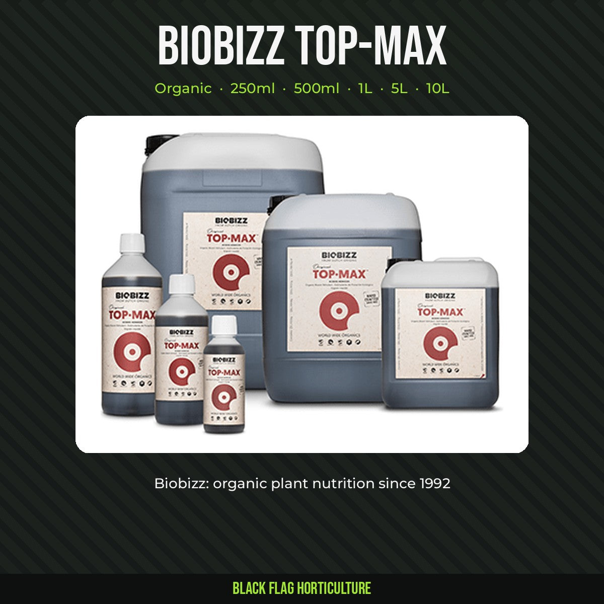 BIOBIZZ Top-Max organic bloom booster, all sizes