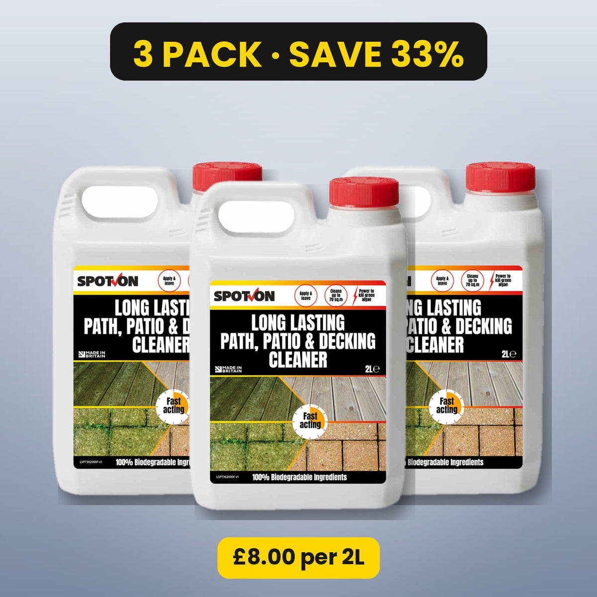 SPOT-ON Path, Patio & Decking Cleaner – 3 pack, save 33%